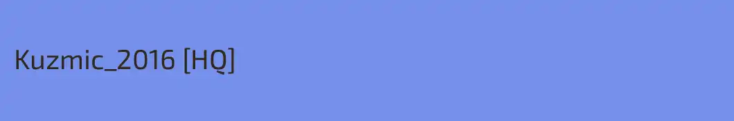 Kuzmic_2016 [HQ]
